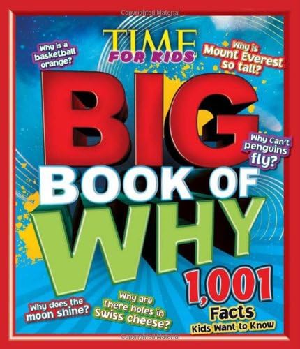 Time for Kids: Big Book of Why - 1,001 Facts Kids Want to Know