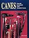 Canes: From the Seventeenth to the Twentieth Century