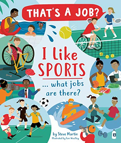 I Like Sports … What Jobs Are There? (That's a