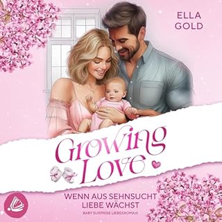 Wenn aus Sehnsucht Liebe w&auml;chst - Baby Surprise Titelbild