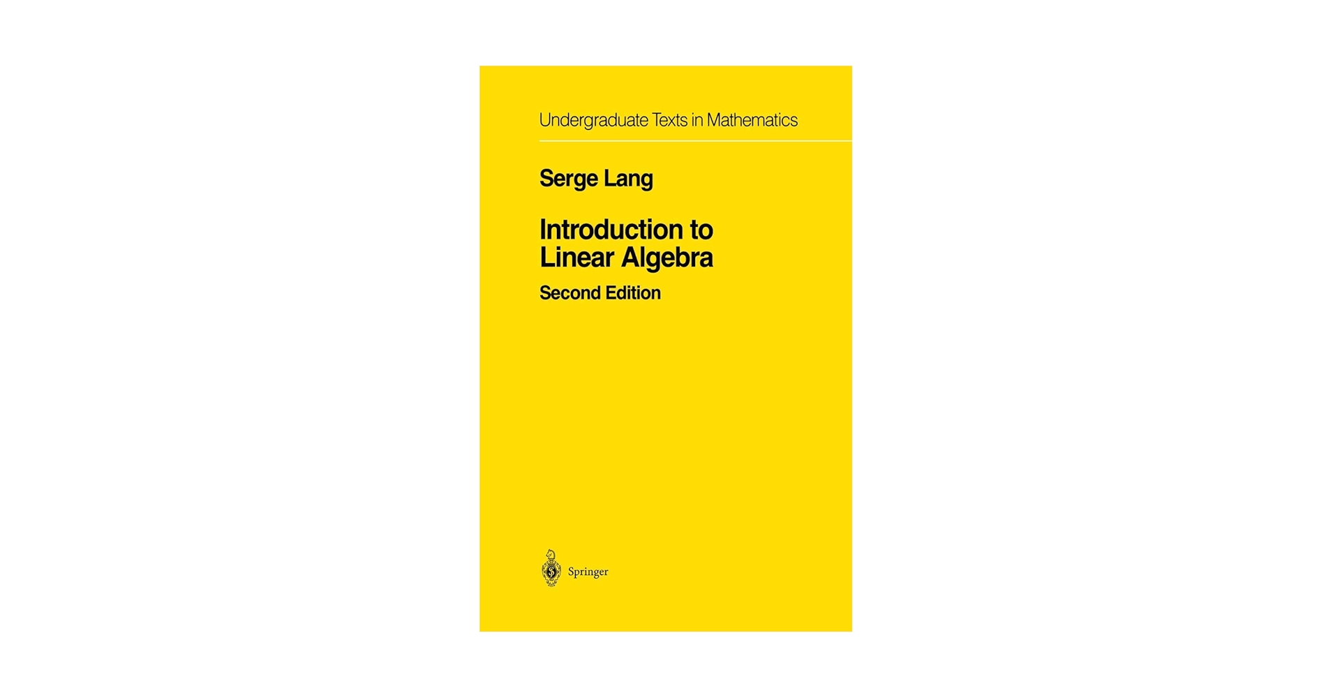 語学・辞書・学習参考書 Introduction to Linear Algebra Introduction to Linear Algebra (Undergraduate Texts in