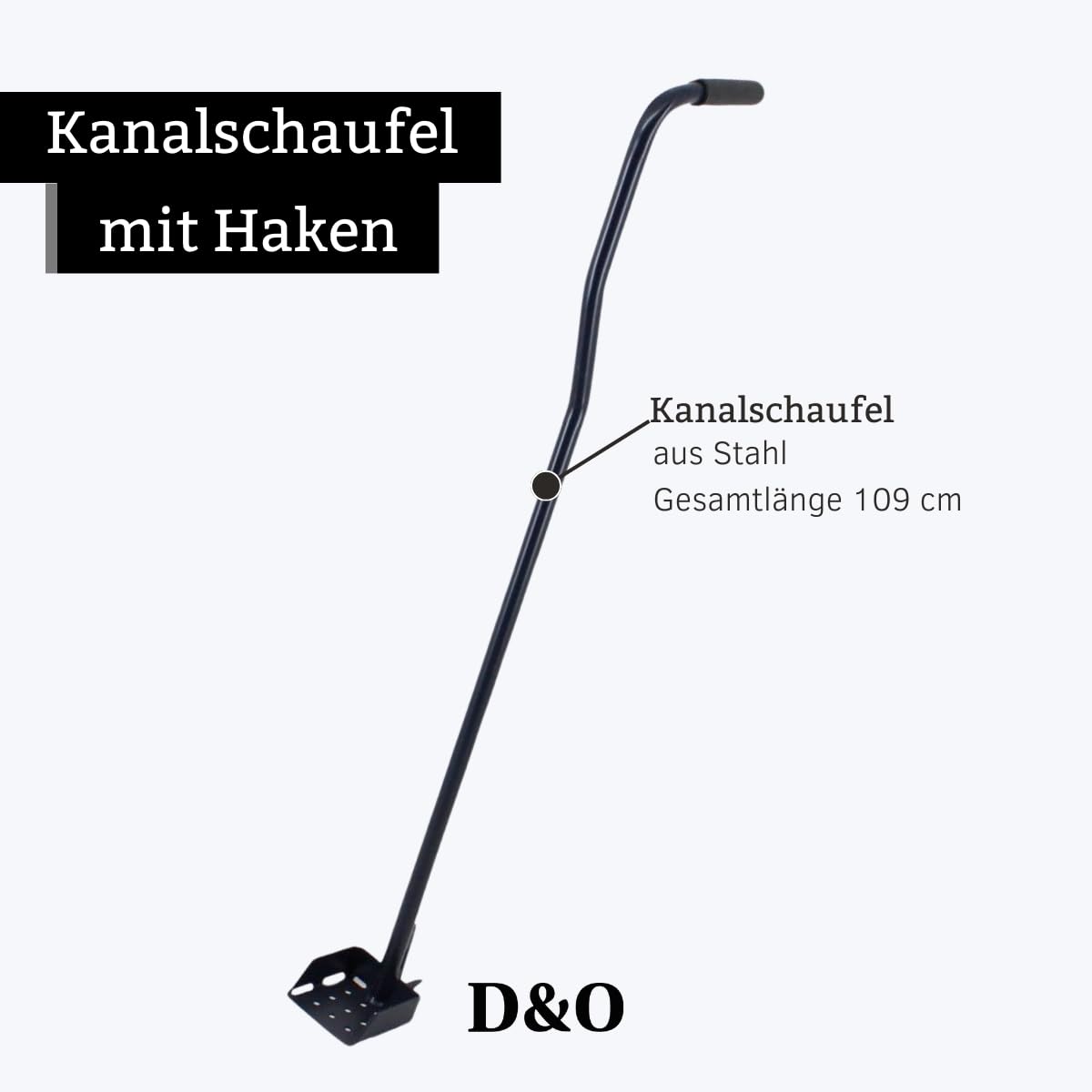 D&O Kanalschaufel aus Stahl mit Haken und gummiertem Griff Gesamtlänge 109 cm, Schaufelfläche 10x10 cm - Perfekt zum öffnen von Kanal- und Schachtdeckeln und Entfernen von Schmutz und Dreck
