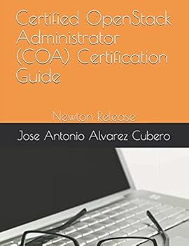 Paperback Certified OpenStack Administrator (COA) Certification Guide: Newton Release Book