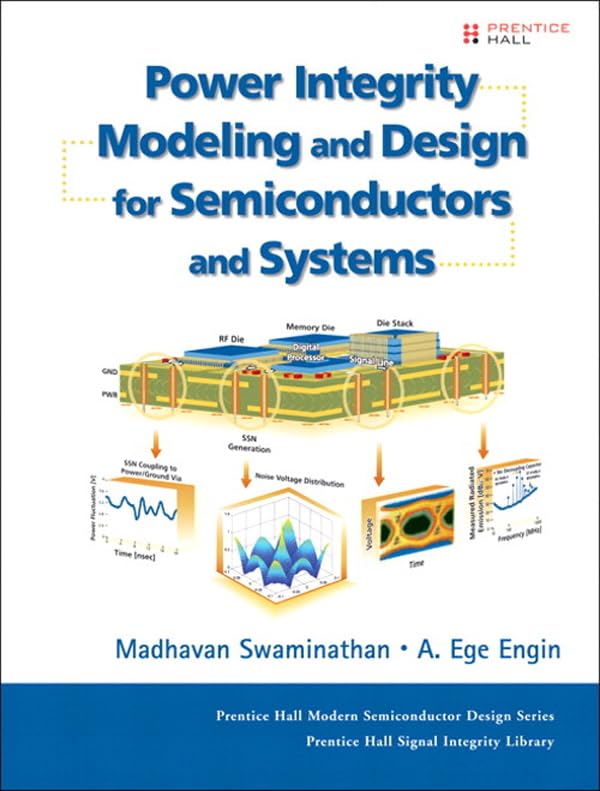 Power Integrity Modeling and Design for Semiconductors and Systems