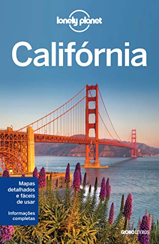 Lonely Planet Descubra California: Vivencie o melhor da região