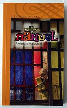 Paperback Las Aventuras De Nahuel [Spanish] Book