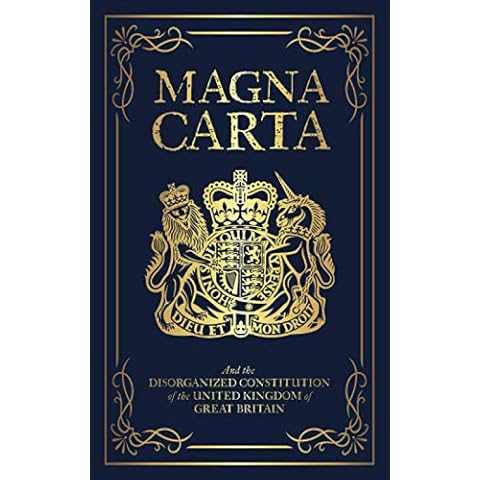 Magna Carta: And the Disorganized Constitution of the United Kingdom of Great Britain Cover