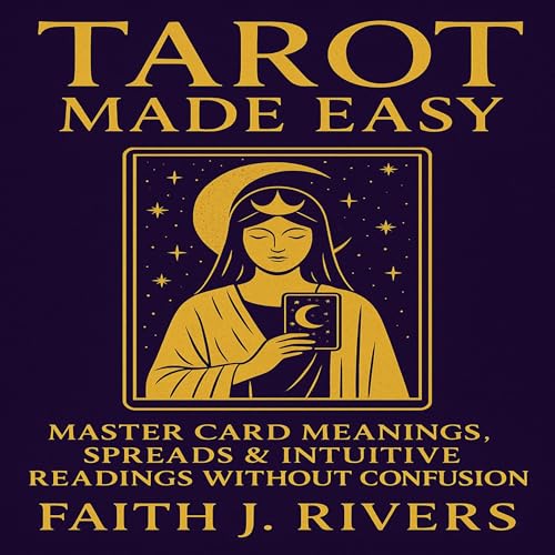 Tarot Made Easy Audiobook By Faith J. Rivers cover art