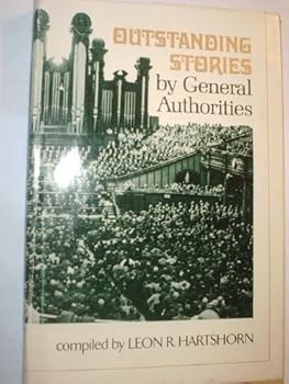 Hardcover Outstanding stories by general authorities Book