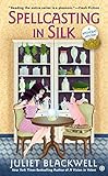Spellcasting in Silk (Witchcraft Mystery)