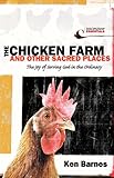 The Chicken Farm and Other Sacred Places: The Joy of Serving God in the Ordinary (Discipleship Essentials)