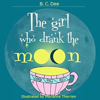 Paperback The Girl Who Drank the Moon: a rhyming picture book