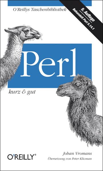 Perl - kurz & gut: Behandelt Perl 5.14.1 (O'Reillys Taschenbibliothek)