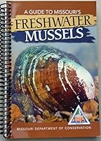 A Guide to Missouri's Freshwater Mussels B00H5XEUI8 Book Cover