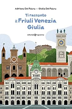 Paperback TI RACCONTO IL FRIULI VENEZIA GIULIA Book