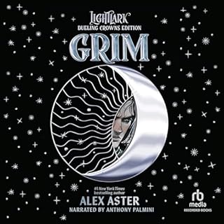 Grim: Dueling Crowns Edition Audiobook By Alex Aster cover art