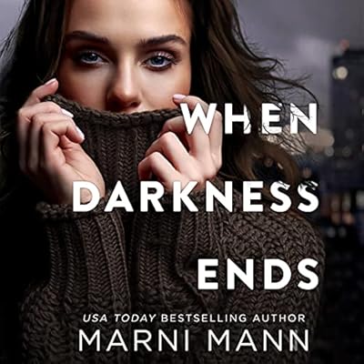 When Darkness Ends