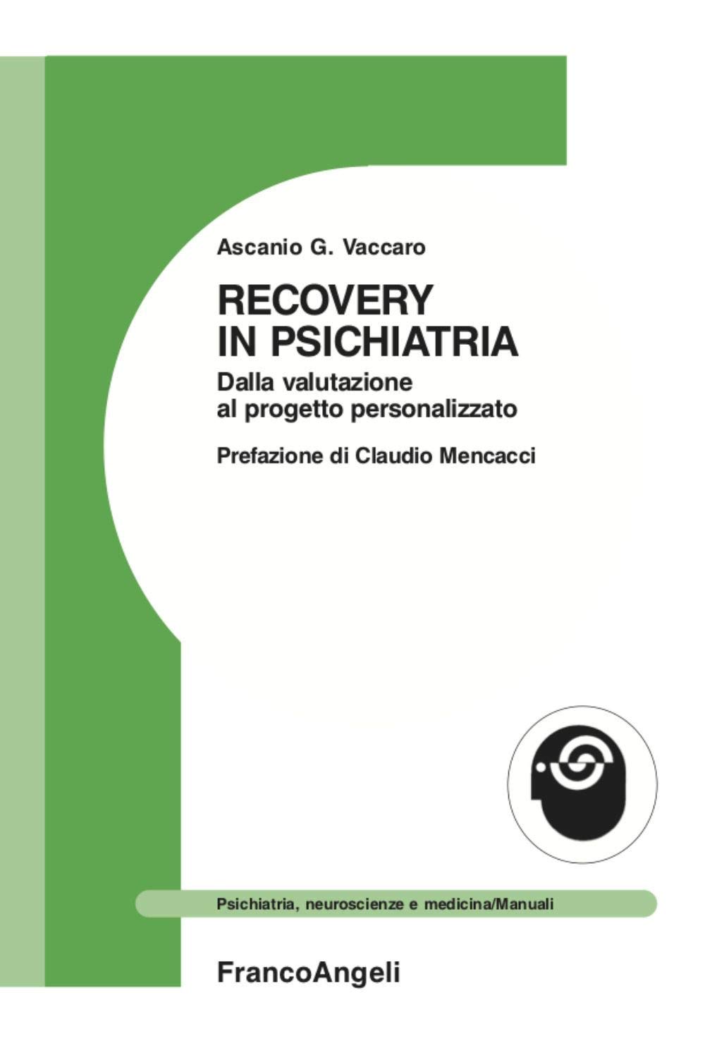 Recovery In Psichiatria. Dalla Valutazione Al Progetto Personalizzato - 4