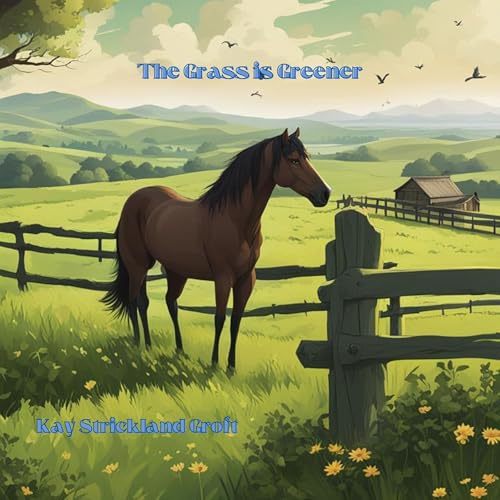 Enjoy The Grass Is Greener from Kay Strickland Groft episode artwork