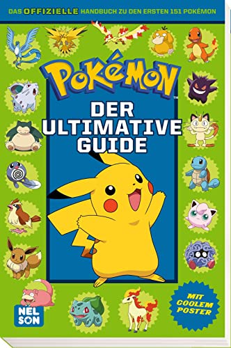 Pokémon Handbuch: Der ultimative Guide: Das offizielle Nachschlagewerk zu den ersten 151 Pokémon | Mit coolem Poster