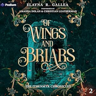 Of Wings and Briars Audiolibro Por Elayna R. Gallea arte de portada