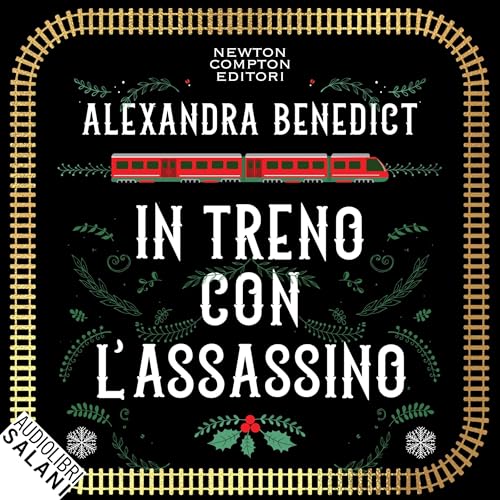 In treno con l'assassino Audiolibro Por Alexandra Benedict arte de portada