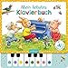 Mein liebstes Klavierbuch: Lieblingslieder zum Selberspielen, interaktives Sound-Buch für Kinder ab 3 Jahren