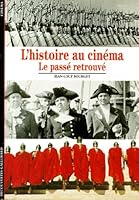 L'histoire au cinéma : le passé retrouvé 207053152X Book Cover