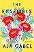 The Ensemble: A Novel