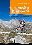 motorrad roadbook eifel  Transalp Roadbook 10: Von München nach Venedig: Eine Albrecht-Route für Mountainbikes (Transalp Roadbooks)