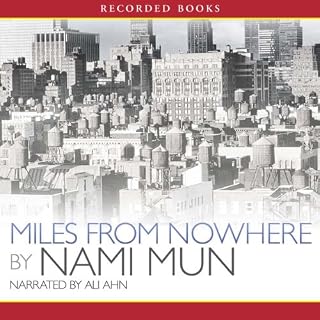 Miles from Nowhere Audiolibro Por Nami Mun arte de portada