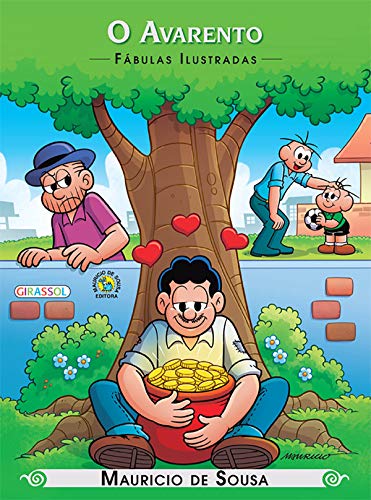 Turma da Mônica – Fábulas ilustradas – O avarento: