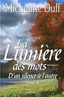 la lumière des mots t.2 2894313667 Book Cover