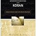 Understanding the Koran: A Quick Christian Guide to the Muslim Holy Book