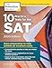 10 Practice Tests for the SAT, 2020 Edition: Extra Preparation to Help Achieve an Excellent Score (College Test Preparation)