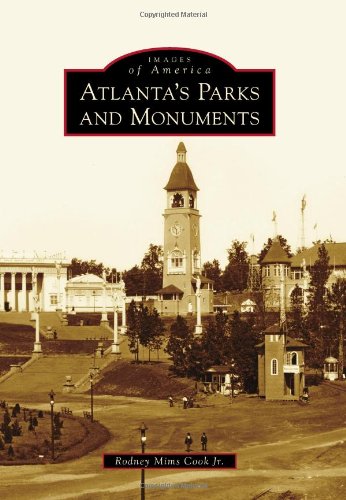 Atlanta's Parks and Monuments
