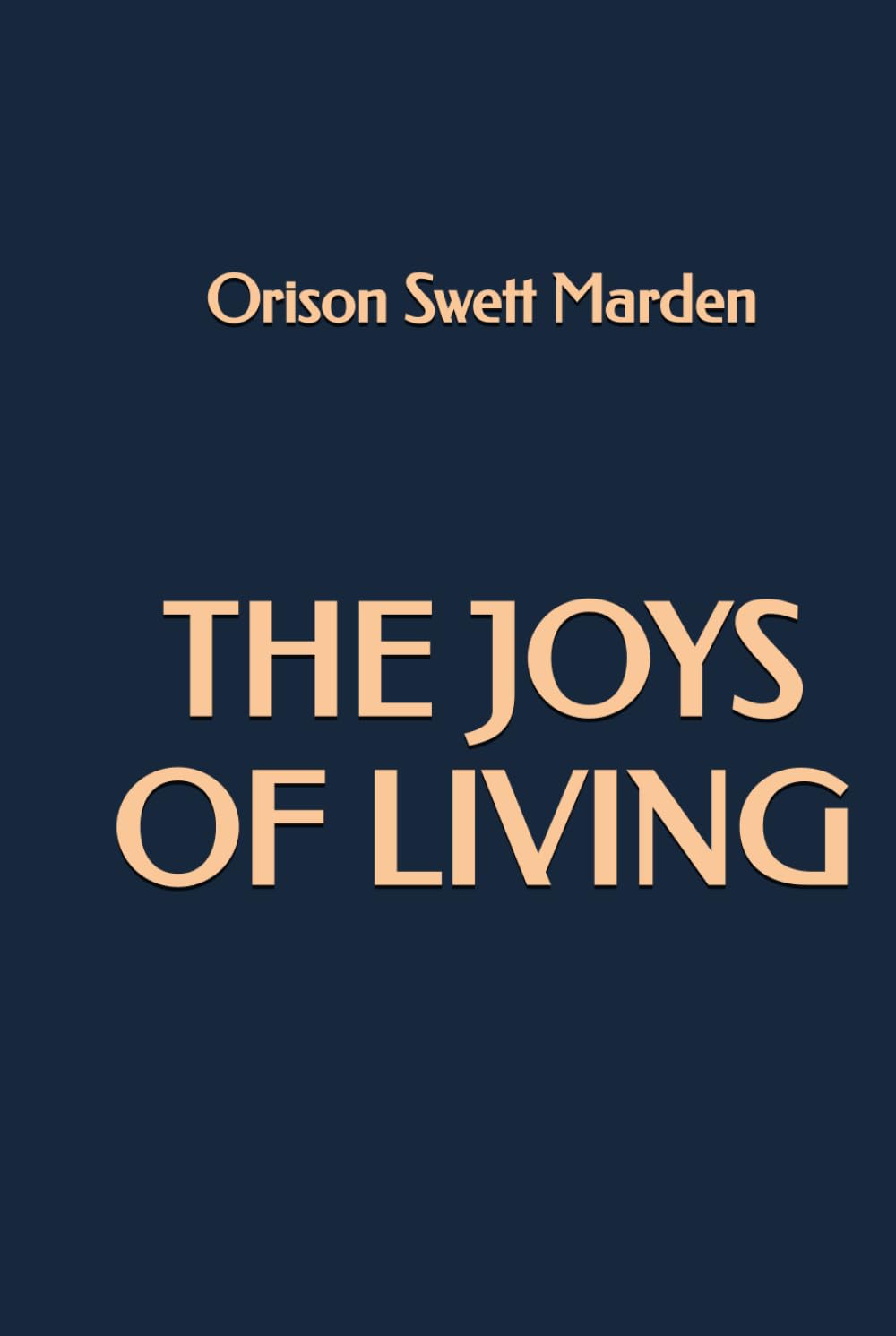 The Joys of Living