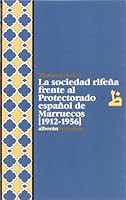 La sociedad rifeña frente al Protectorado español de Marruecos 8472902366 Book Cover