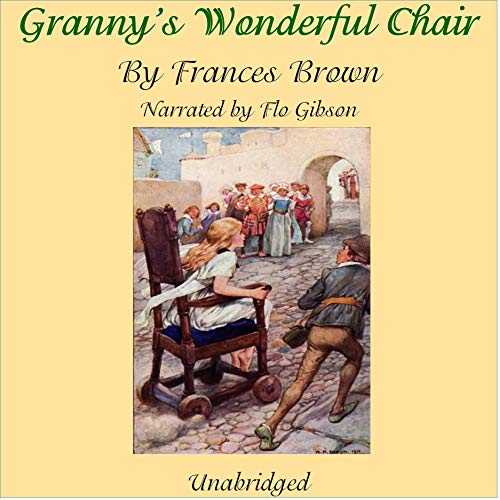 Granny's Wonderful Chair by Frances Browne episode artwork