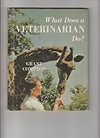 What Does a Veterinarian Do? B000X27QGQ Book Cover