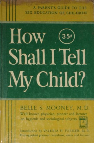 How Shall I Tell My Child? B000GRQDLW Book Cover