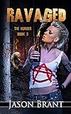 Ravaged (The Hunger)