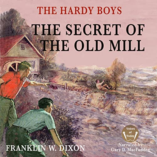 The Hardy Boys: The Secret of the Old Mill by Franklin W. Dixon episode artwork