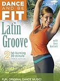 Dance & Be Fit: Latin Groove