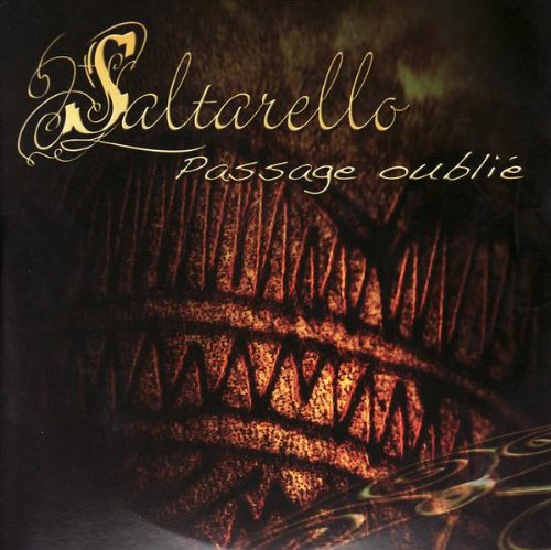 Passage Oublie [Audio CD] Saltarello