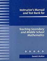 Instructor's Manual and Test Bank for Teaching Secondary and Middle School Mathematics 0205313736 Book Cover