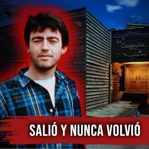 Fue a BAILAR una discoteca y JAM&Aacute;S volvi&oacute; - Caso Jorge Matute Johns