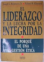 Liderazgo y La Lucha Por La Integridad 9580427437 Book Cover