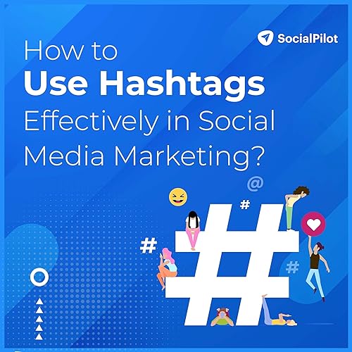 How to Use Hashtags Effectively in Social Media Marketing? Titelbild