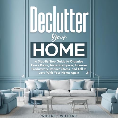 Declutter Your Home by Whitney Willard episode artwork